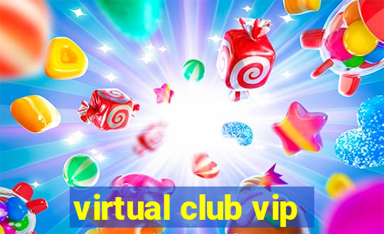 virtual club vip